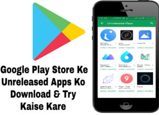 google play store ke unreleased apps ko download and try kaise kare