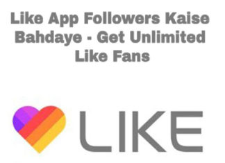 like app followers kaise badhaye get unlimited like fans