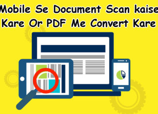 mobile se document scan kaise-kare or pdf me convert kare