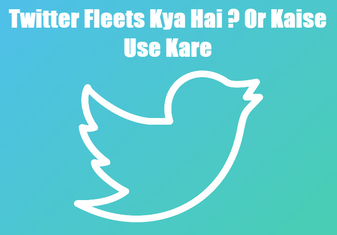 twitter fleets kya hai or kaise use kare